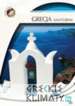 Podróże Marzeń - Grecja Santorinii - książka