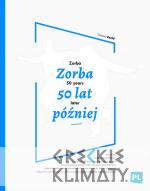 Zorba 50 lat później - książka