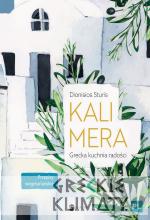 Kalimera. Grecka kuchnia radości